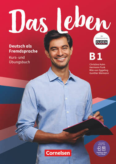 Das Leben · Deutsch als Fremdsprache Ausgabe ab 2020 · B1: Gesamtband Kurs- und Übungsbuch